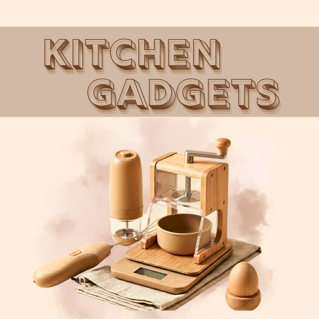 Kitchen Gadgets